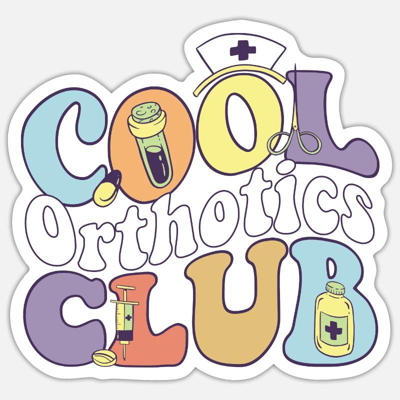 Cool Orthotics Club Orthotist Practitioner Sticker Größe S (10 x 10 cm)