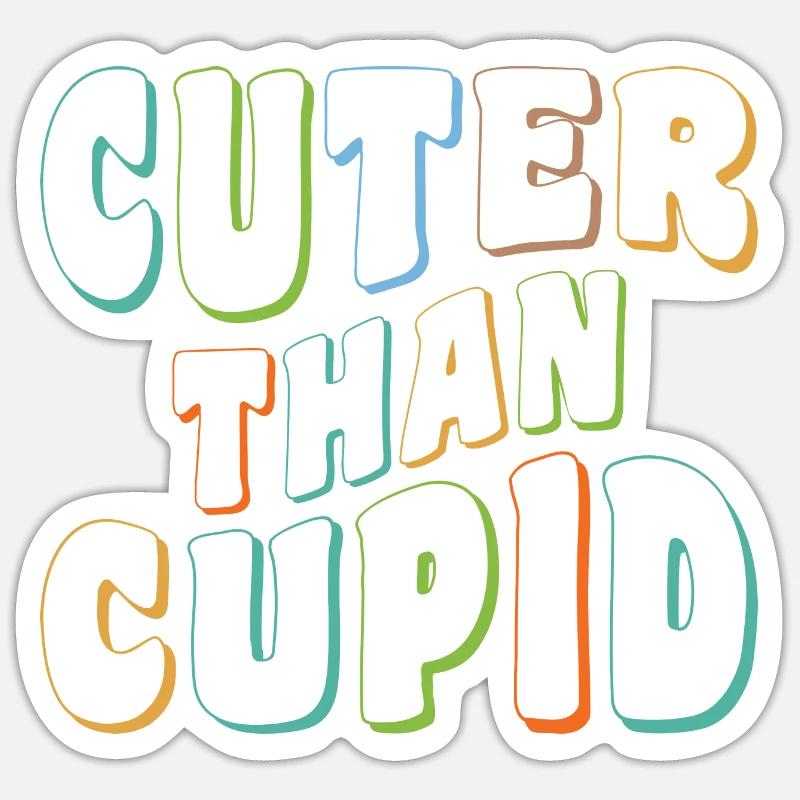 Plus mignon que Cupidon Sticker taille S (10 x 10 cm)