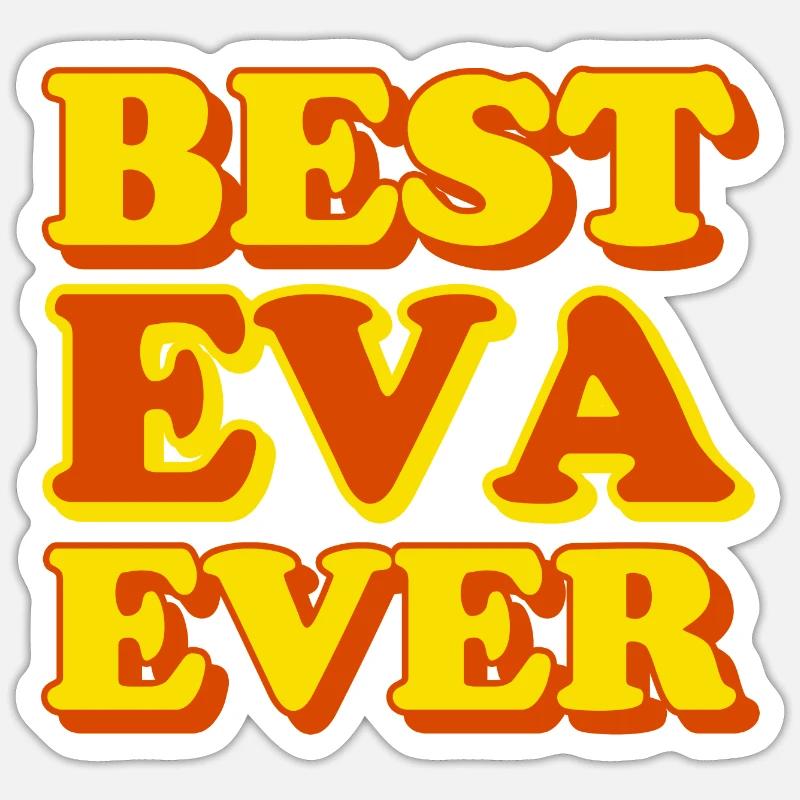 Eva First Name Funny Gift Sticker size S (10 x 10 cm)