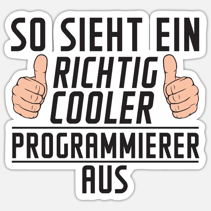 Programmierer | Software Entwickler | | Spruch Sticker Größe S (10 x 10 cm)