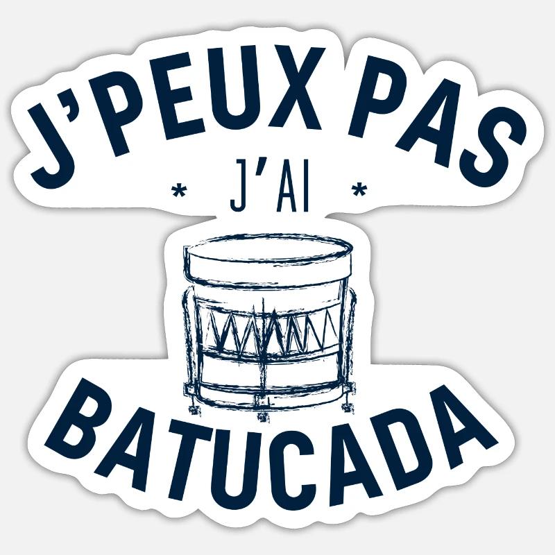 J peux pas j ai Batucada Bleu Sticker taille S (10 x 10 cm)