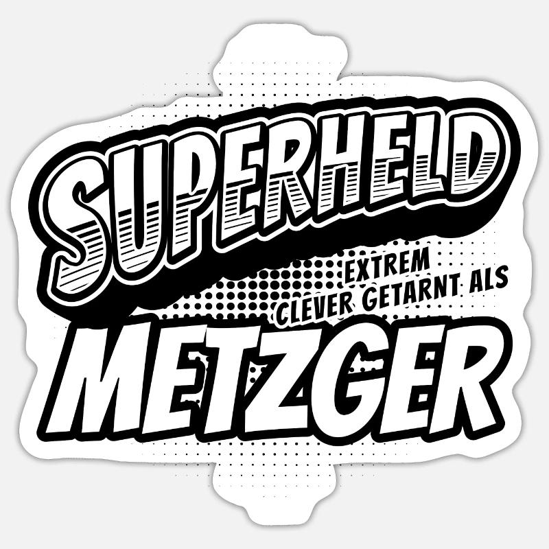 Superheld, clever getarnt als Metzger - Sticker Größe S (10 x 10 cm) - Mattweiß