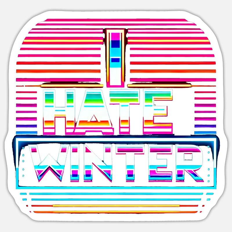 I Hate Winter 9 - Sticker Größe S (10 x 10 cm) - Mattweiß