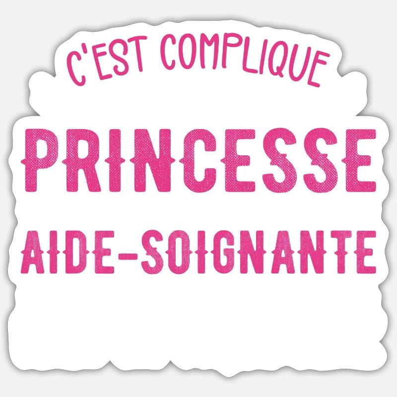 Princesse et Aide-soignante - Sticker taille S (10 x 10 cm) - blanc mat
