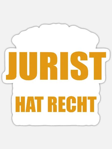 Ich bin der Jurist - einer von uns hat Recht - Sticker Größe S (10 x 10 cm) - Mattweiß