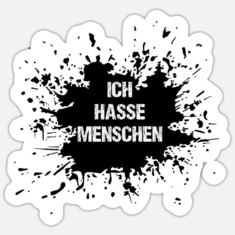 Spruch - Sticker Größe S (10 x 10 cm) - Mattweiß