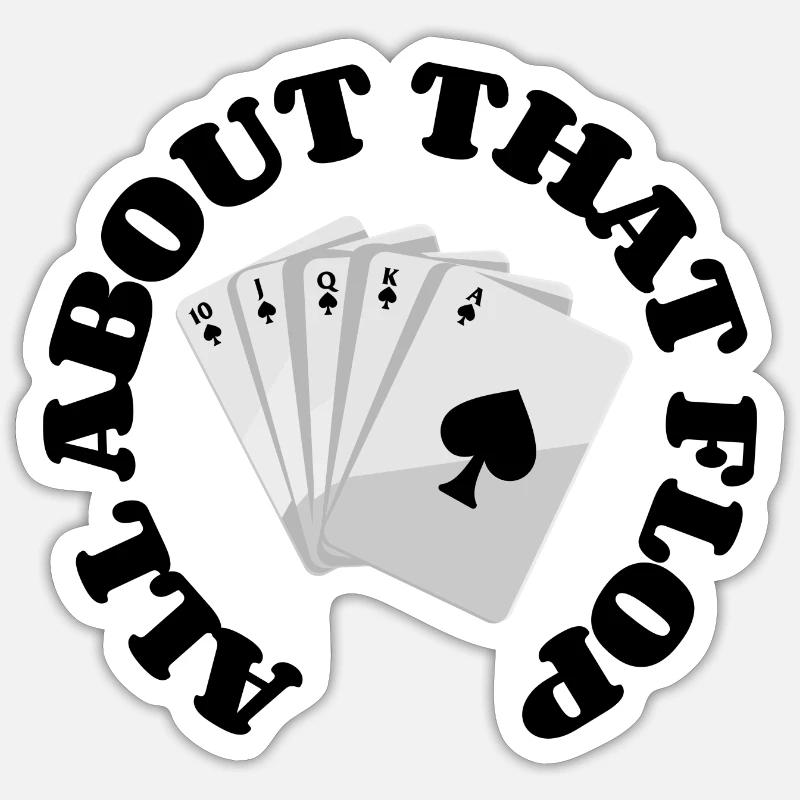 all about that flop Sticker size S (10 x 10 cm)