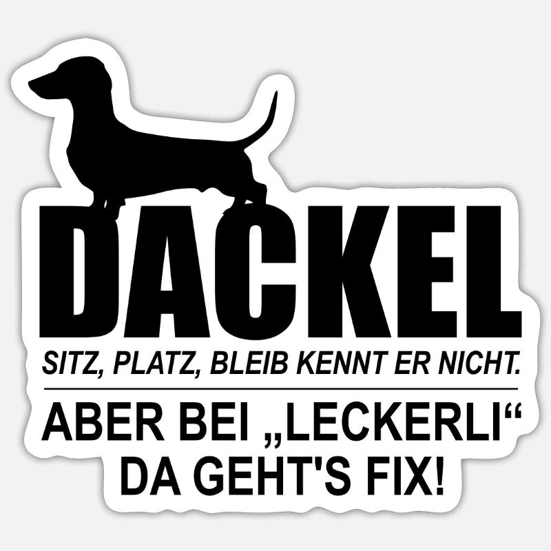 Dackel - bei Leckerli klappst - Sticker Größe S (10 x 10 cm) - Mattweiß