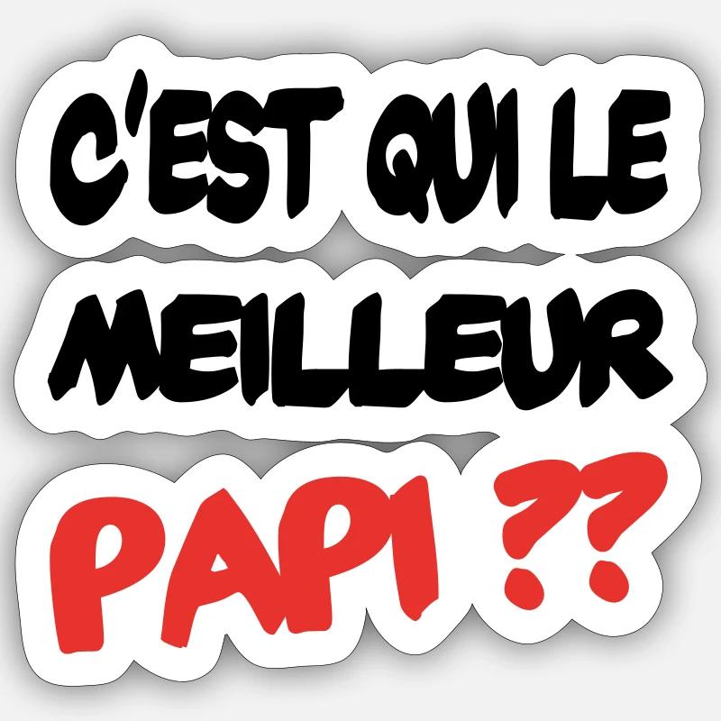 C'est qui le meilleur papi - Sticker taille S (10 x 10 cm) - blanc mat