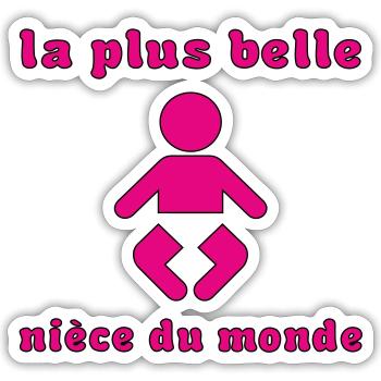 La plus belle nièce - Sticker taille S (10 x 10 cm) - blanc mat - Devant
