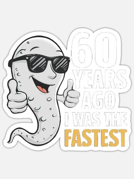 60 Years Ago I Was The Fastest - Lustiger Spruch - Sticker Größe S (10 x 10 cm) - Mattweiß