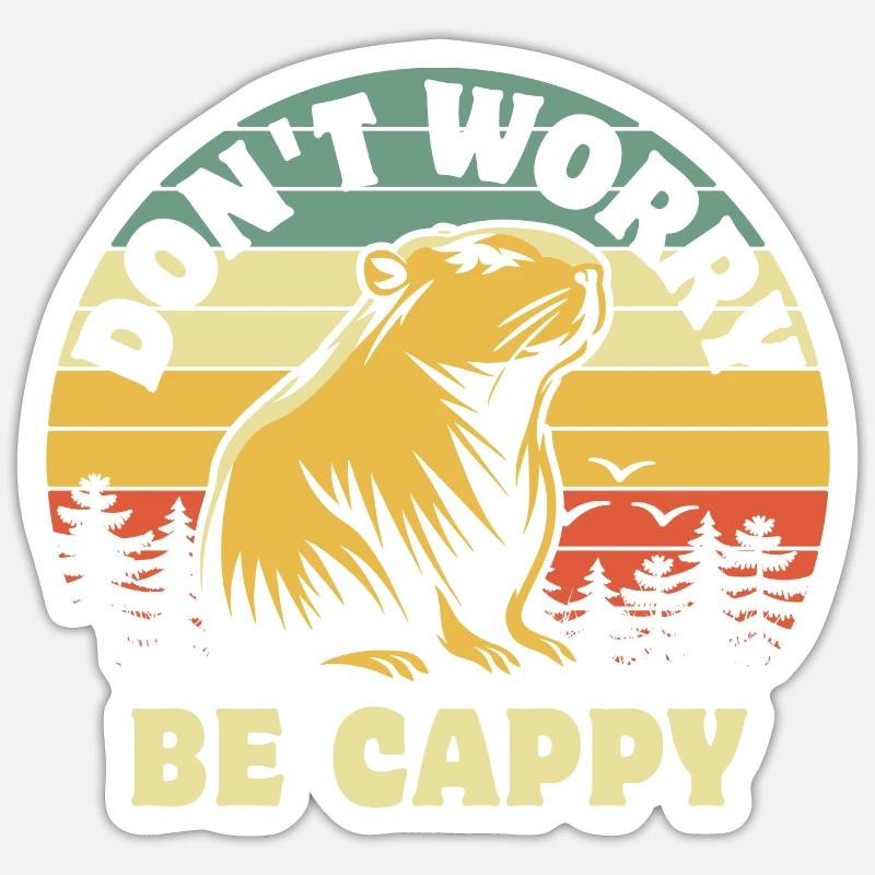Don't worry be Cappy - Capybara - Sticker Größe S (10 x 10 cm) - Mattweiß