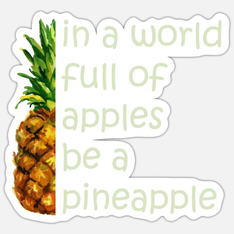 Pineapple Saying - Sticker size S (10 x 10 cm) - white matte