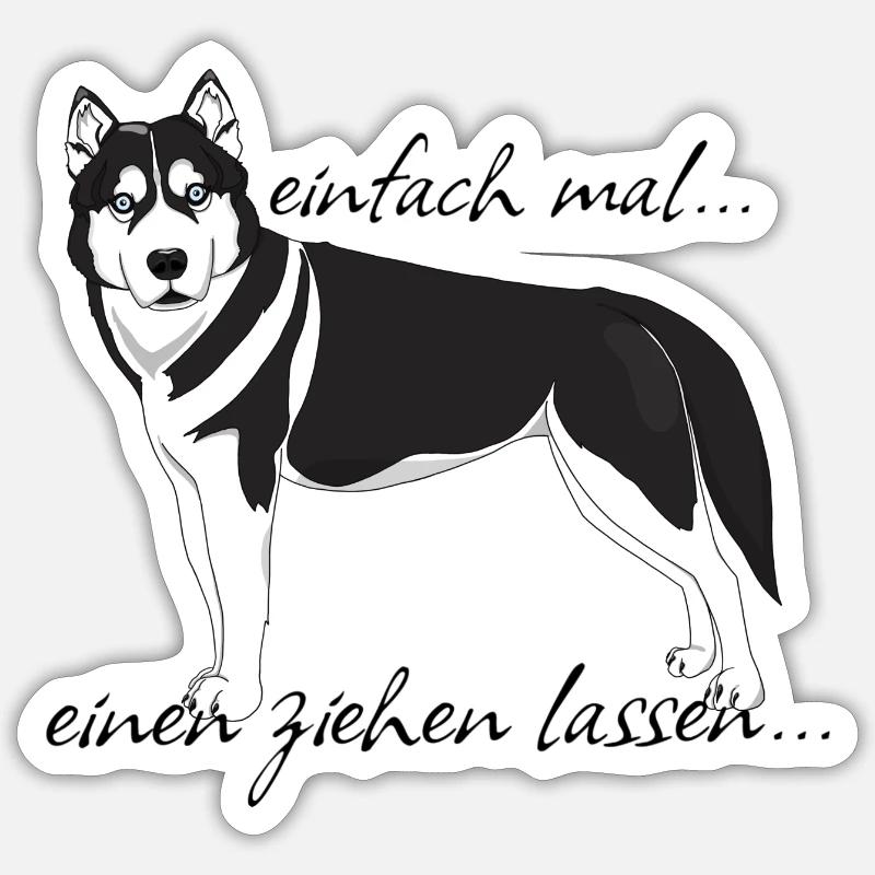 Husky "einfach mal einen ziehen lassen..." - Sticker Größe S (10 x 10 cm) - Mattweiß