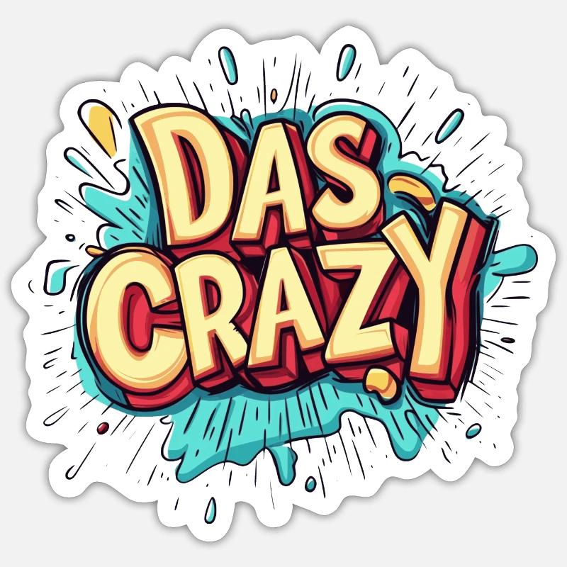 das crazy Sticker Größe S (10 x 10 cm)