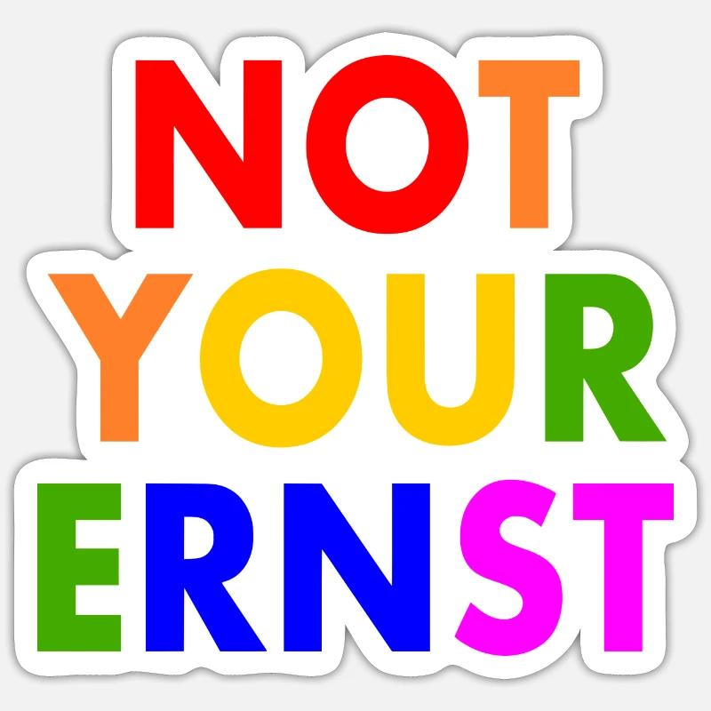 Pas votre ernst - Sticker taille S (10 x 10 cm) - blanc mat