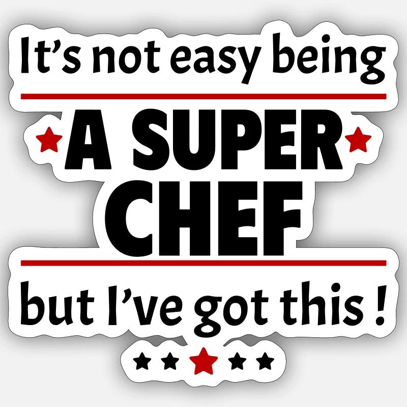 Nicht einfach, ein Super-Koch zu sein! - Sticker Größe S (10 x 10 cm) - Mattweiß