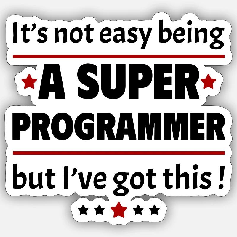 Es ist nicht einfach, ein Super-Programmierer Sticker Größe S (10 x 10 cm)