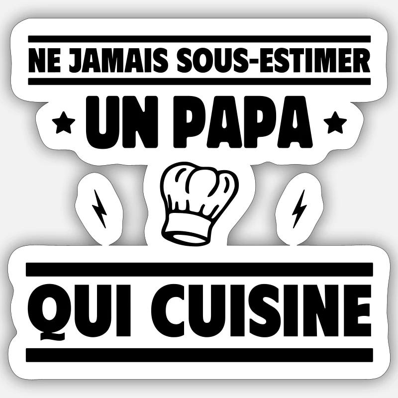 Ne jamais sous-estimer un papa cuisinier - Sticker taille S (10 x 10 cm) - blanc mat
