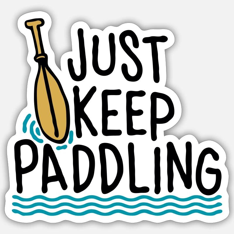 Just Keep Paddling - Sticker size S (10 x 10 cm) - white matte