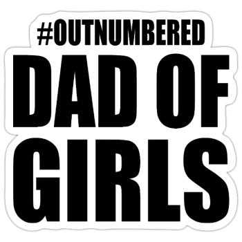 Dad of girls - Sticker size S (10 x 10 cm) - white matte - Front