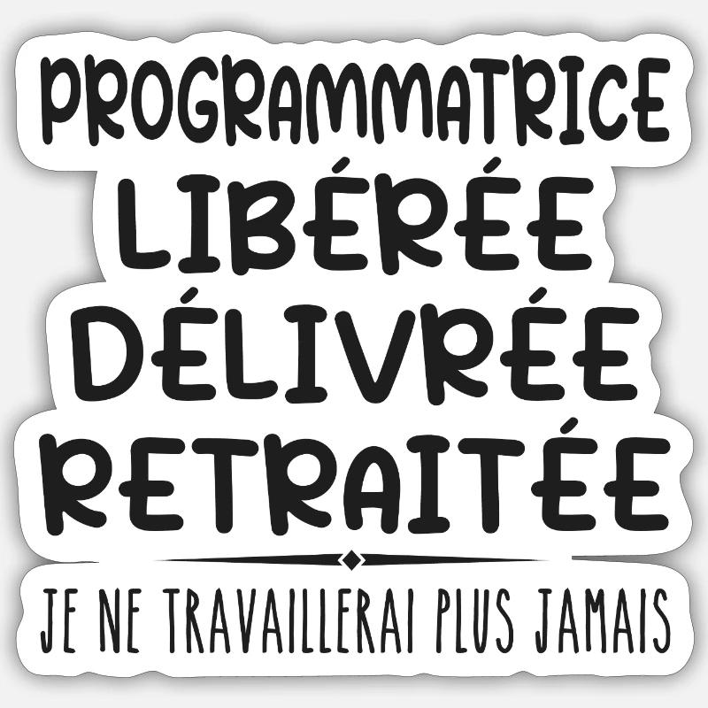 Programmiererin feiert ihren Ruhestand mit Humor Sticker Größe S (10 x 10 cm)
