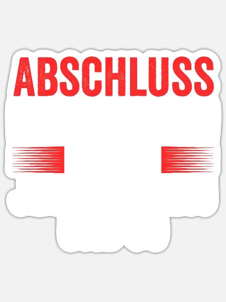 Abschluss Prüfung Abi Geschenk - Sticker Größe S (10 x 10 cm) - Mattweiß