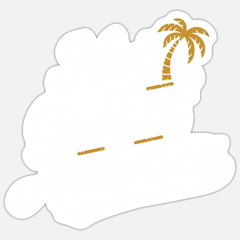 Pas le golfe d’Amérique - Sticker taille S (10 x 10 cm) - blanc mat