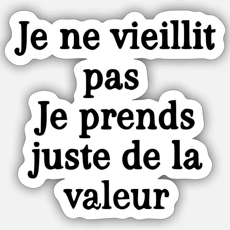 Ich werde nicht alt Sticker Größe S (10 x 10 cm)