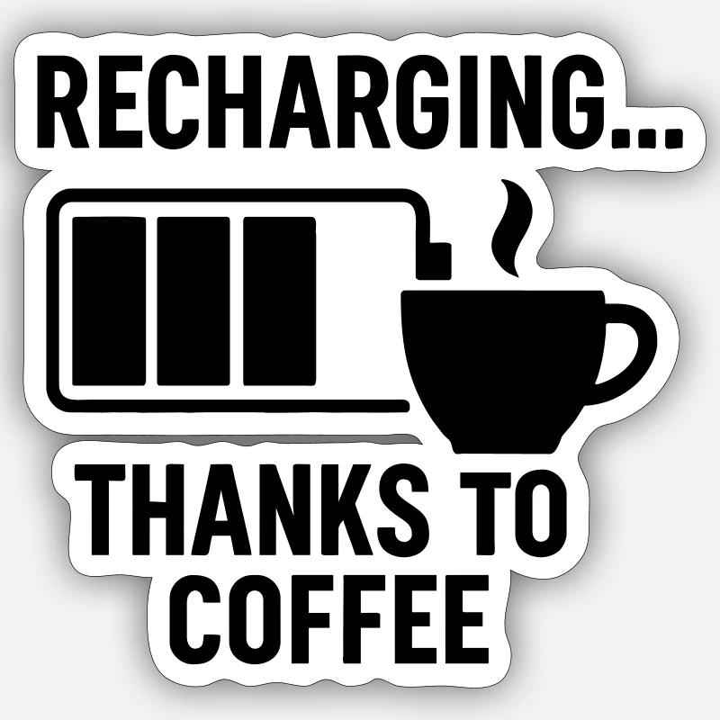 Kaffee lädt mich auf - Sticker Größe S (10 x 10 cm) - Mattweiß