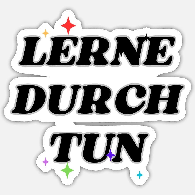 Lerne durch Tun - Sticker Größe S (10 x 10 cm) - Mattweiß