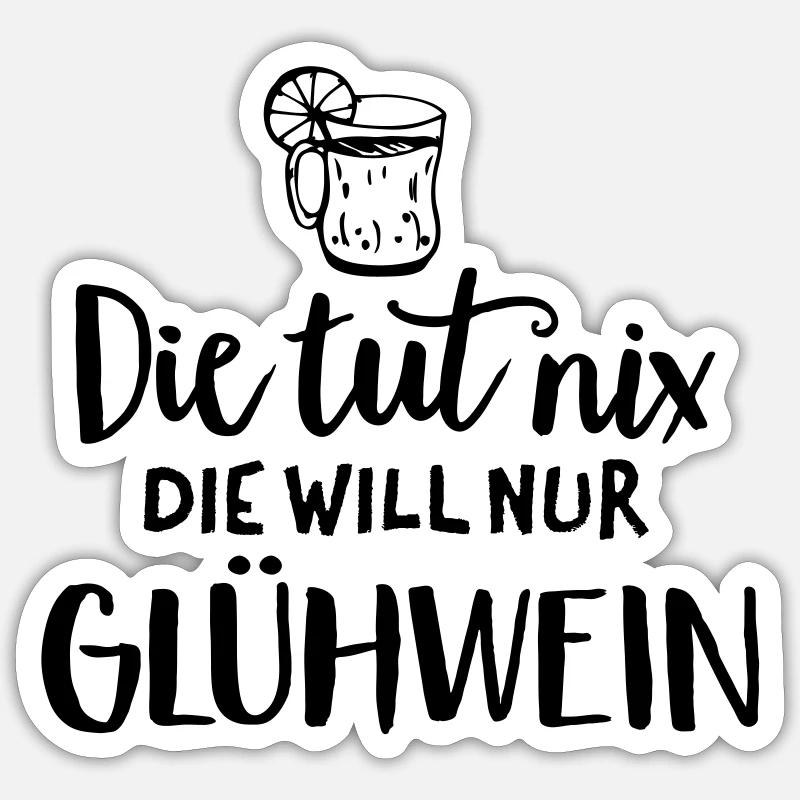 Mulled Wine Saying Humor Sticker size S (10 x 10 cm)