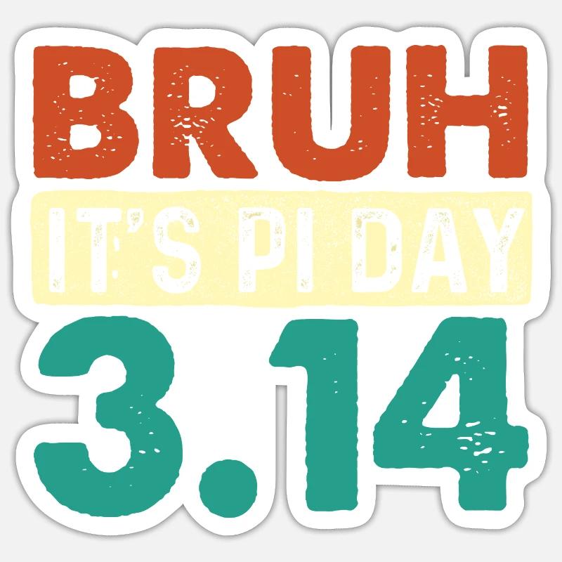 Mec, c’est le meme du Jour 3.14 des maths Sticker taille S (10 x 10 cm)