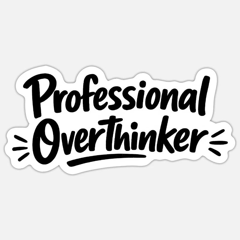 Professional OVERTHINKER Minimalist - Sticker size S (10 x 10 cm) - white matte