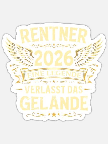 Rente Geschenk Mann Rentner Ruhestand 2026 Lustig - Sticker Größe S (10 x 10 cm) - Mattweiß