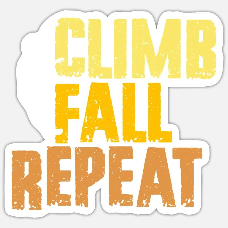Indoor Klettern Indoorklettern Climb Fall Repeat Sticker Größe S (10 x 10 cm)
