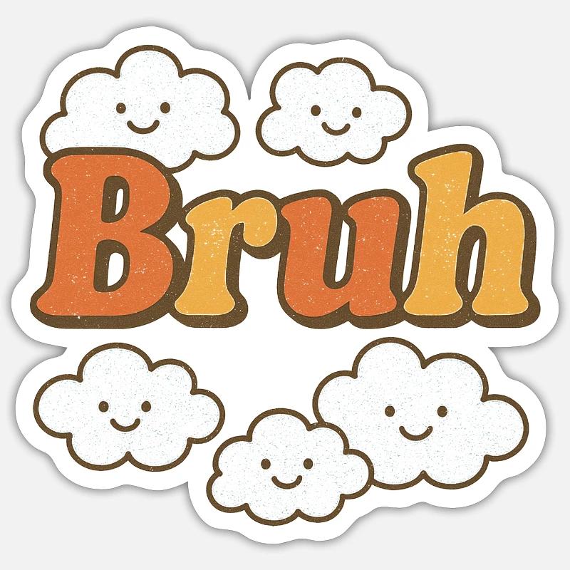 Bruh Clouds Glitter Typography - Sticker size S (10 x 10 cm) - white matte