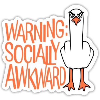 Warning Socially Awkward Möwe Mittelfinger Frech - Sticker Größe S (10 x 10 cm) - Mattweiß - Vorne
