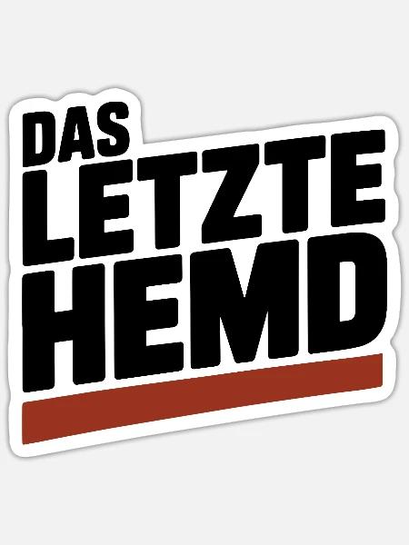 Das Letzte Hemd Steuerzahler Inflation Steuern - Sticker Größe S (10 x 10 cm) - Mattweiß