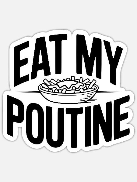 Iss meine Poutine - Sticker Größe S (10 x 10 cm) - Mattweiß
