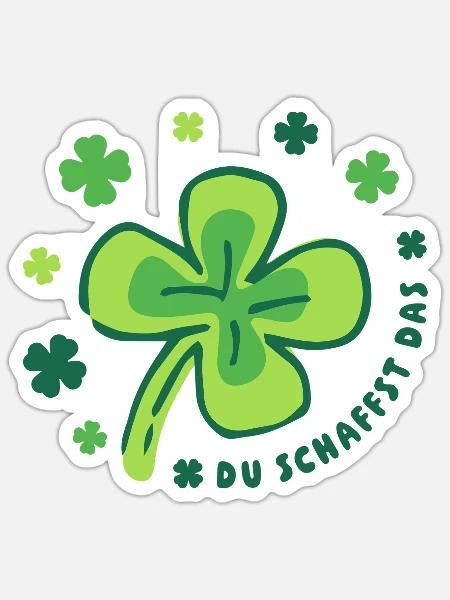 Du schaffst das! Glücksklee Glücksbringer - Sticker Größe S (10 x 10 cm) - Mattweiß