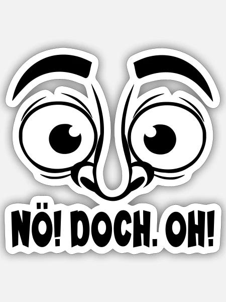 NÖ Lustige Sprüche - Sticker Größe S (10 x 10 cm) - Mattweiß