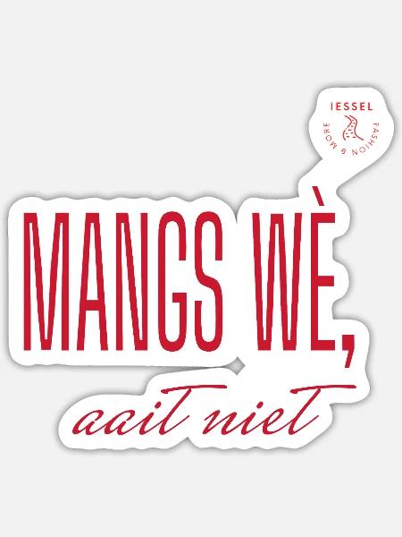 Mangs wè, streichelt nicht – Sallands-Dialekt - Sticker Größe S (10 x 10 cm) - Mattweiß