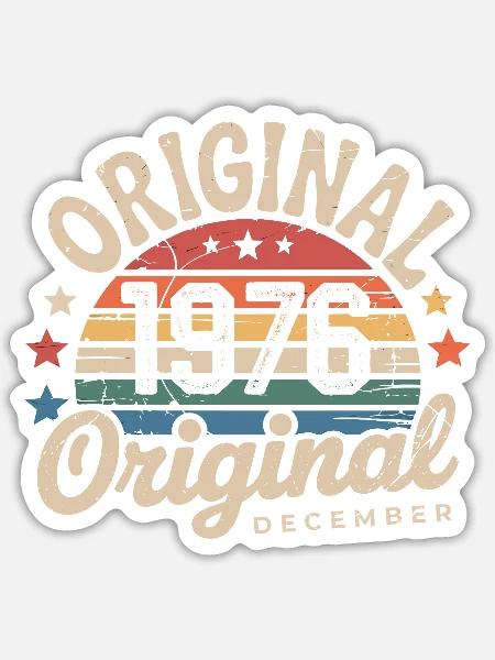 Geboren im Dezember 1976 - Sticker Größe S (10 x 10 cm) - Mattweiß