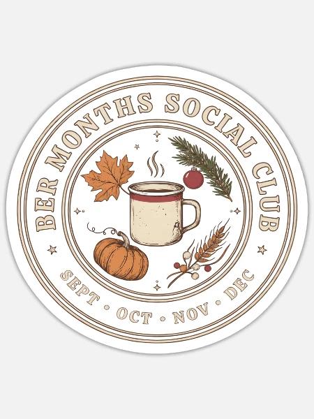 Ber Months Social Club Herbstzeit - Sticker Größe S (10 x 10 cm) - Mattweiß