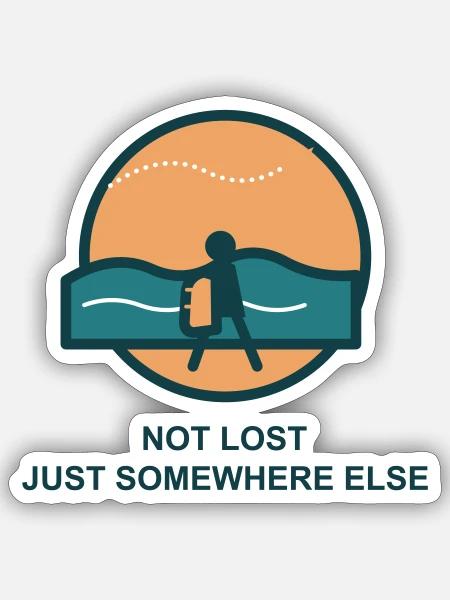 Not Lost Just Somewhere Else - Sticker Größe S (10 x 10 cm) - Mattweiß