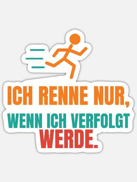Ich renne nur, wenn ich verfolgt werde - Sticker Größe S (10 x 10 cm) - Mattweiß
