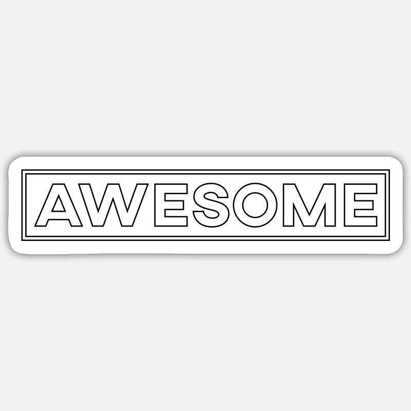 Awesome - Awesome and Simple Sticker size S (10 x 10 cm)