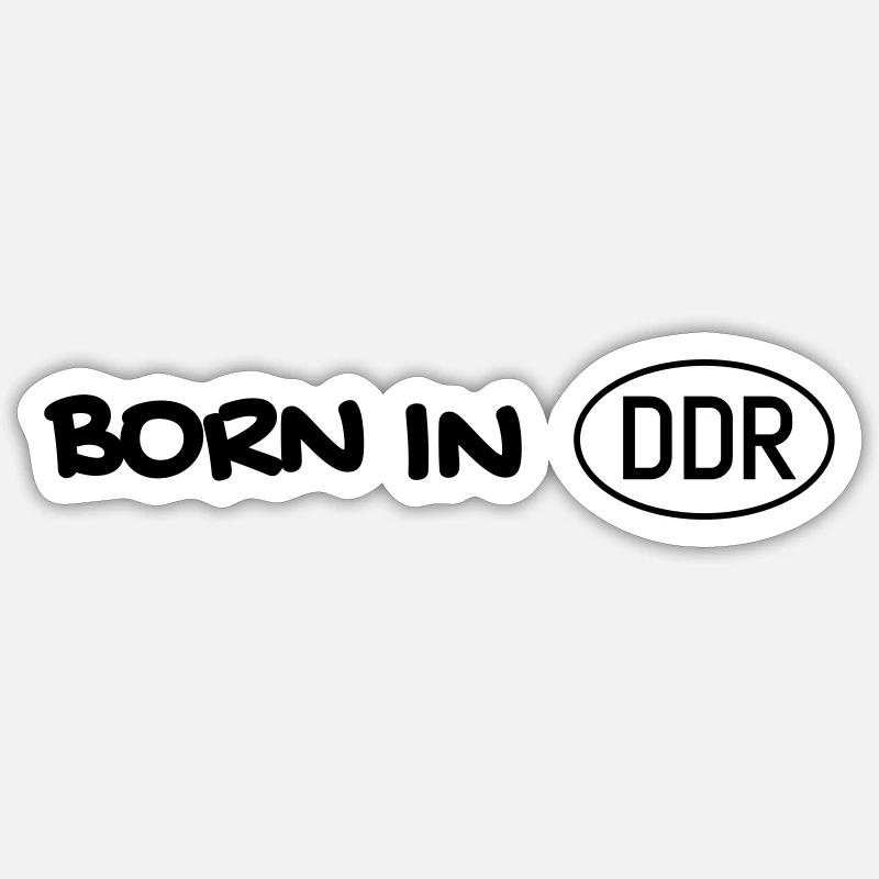 Born in DDR schwarz einzeilig - Sticker Größe S (10 x 10 cm) - Mattweiß