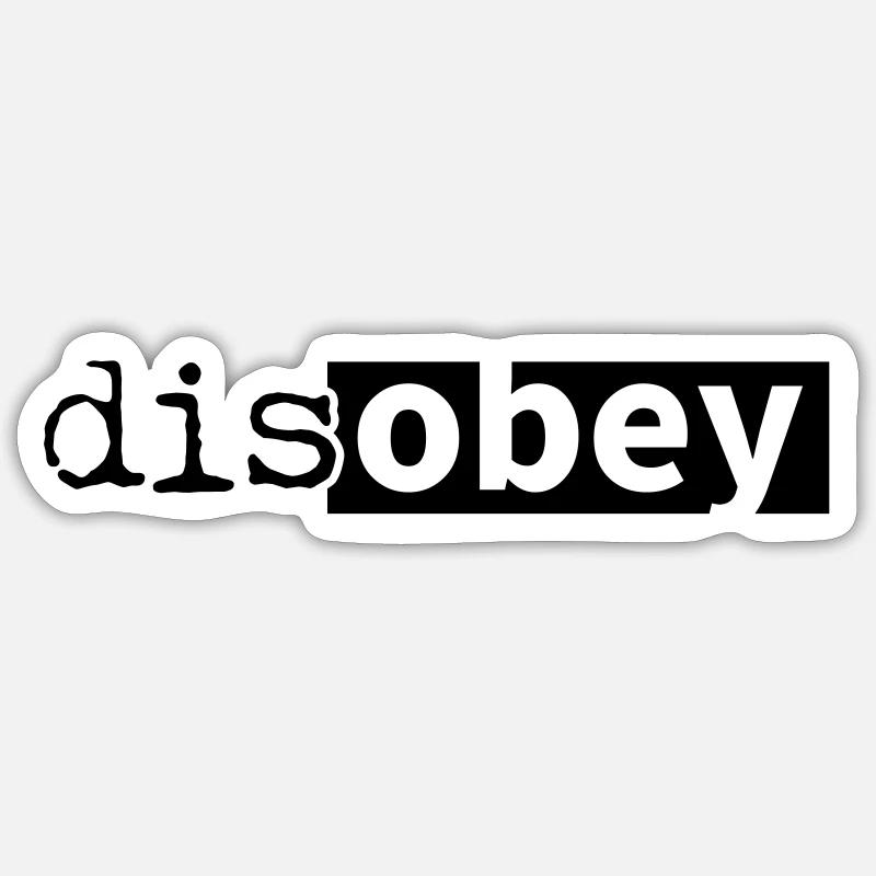 désobéir désobéir - Sticker taille S (10 x 10 cm) - blanc mat